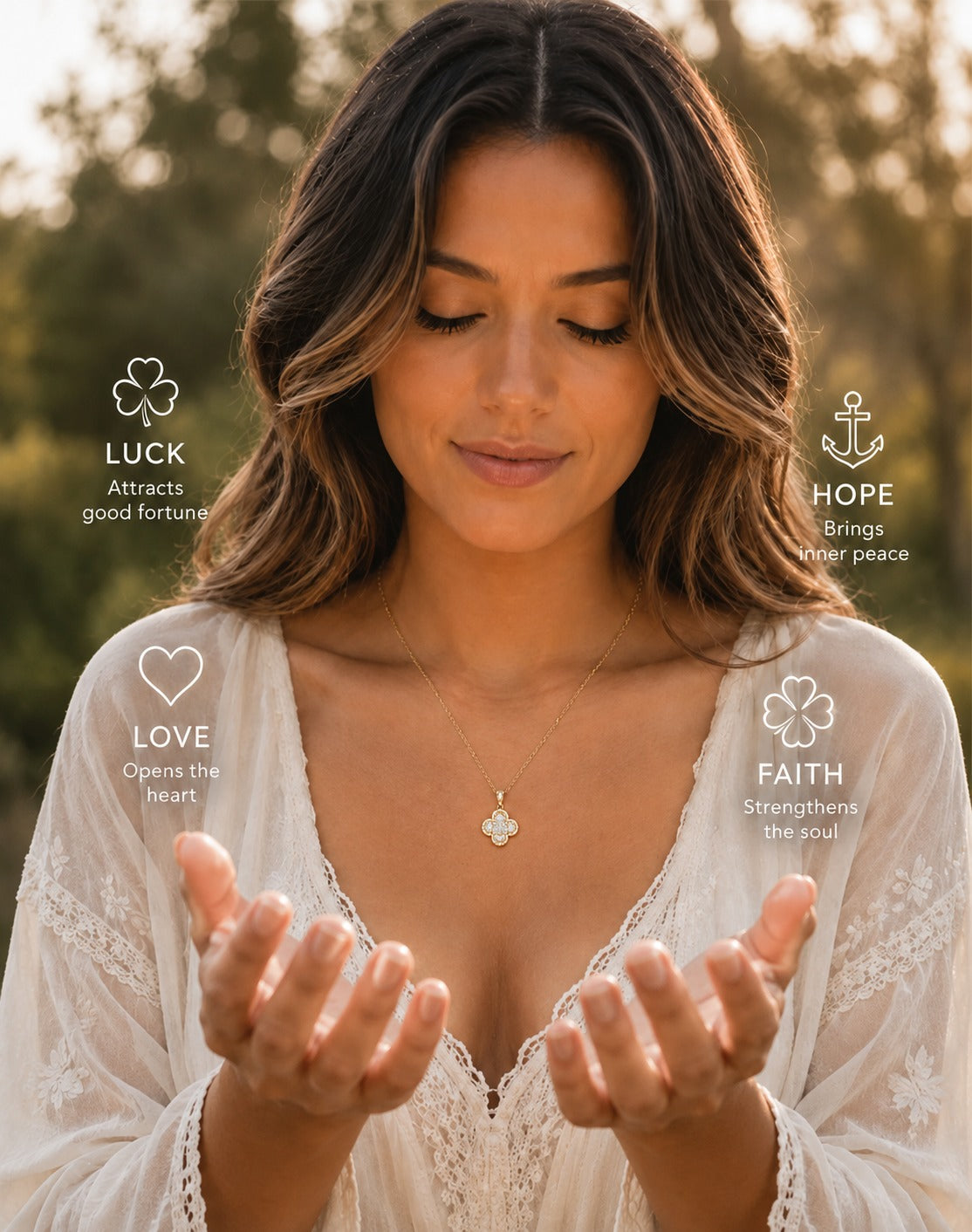 A woman in a white lace boho top wearing a delicate gold necklace with a clover-shaped pendant, set against a warm, blurred outdoor background. White text overlays on the image associate the necklace with positive qualities: LUCK, HOPE, LOVE, and FAITH.